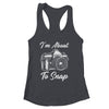 Photography Funny I'm About To Snap Photographer Vintage Shirt & Tank Top | siriusteestore