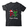 Physical Therapy Christmas Santa Hat PT Therapist Xmas Shirt & Sweatshirt | siriusteestore