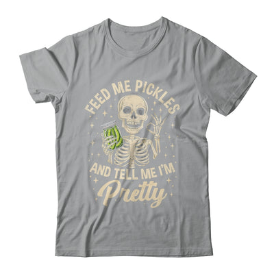 Pickle Lover Feeds Me Pickles And Tell Me I'm That Pretty Shirt & Tank Top | siriusteestore
