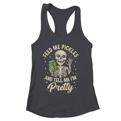 Pickle Lover Feeds Me Pickles And Tell Me I'm That Pretty Shirt & Tank Top | siriusteestore