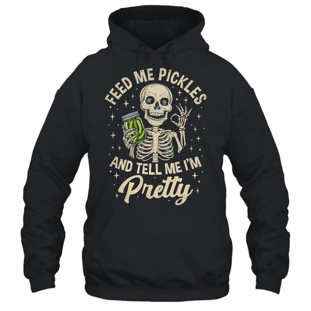 Pickle Lover Feeds Me Pickles And Tell Me I'm That Pretty Shirt & Tank Top | siriusteestore