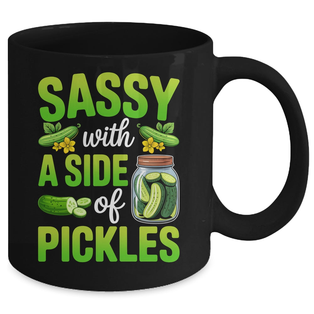 Pickle Lover Funny Sassy With A Side Of Pickles Mug | siriusteestore