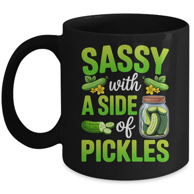Pickle Lover Funny Sassy With A Side Of Pickles Mug | siriusteestore