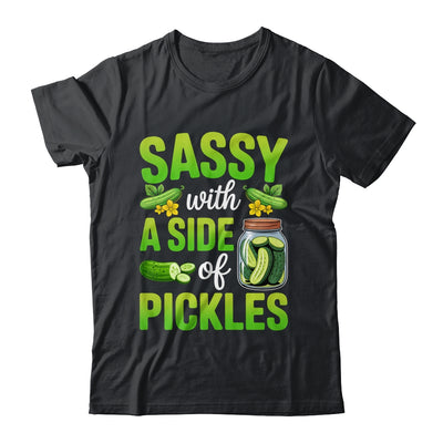 Pickle Lover Funny Sassy With A Side Of Pickles Shirt & Tank Top | siriusteestore
