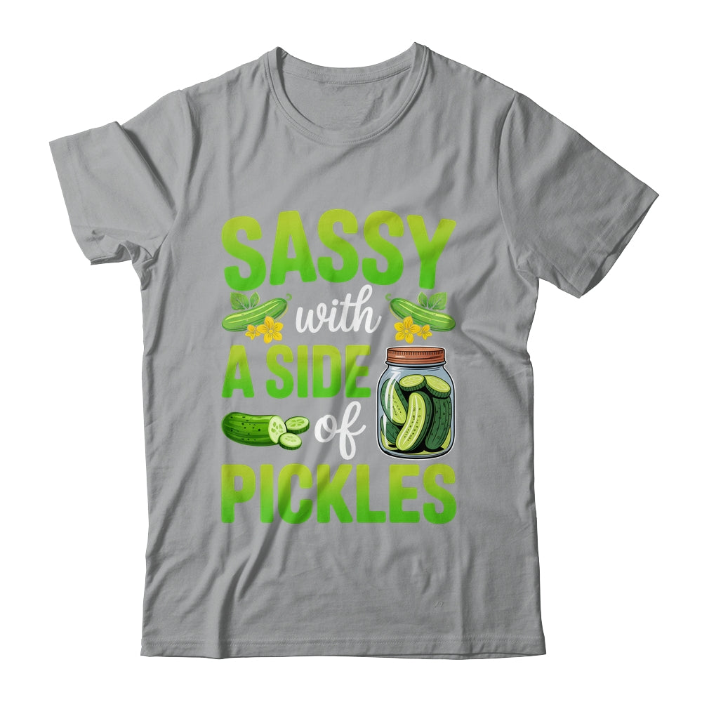 Pickle Lover Funny Sassy With A Side Of Pickles Shirt & Tank Top | siriusteestore