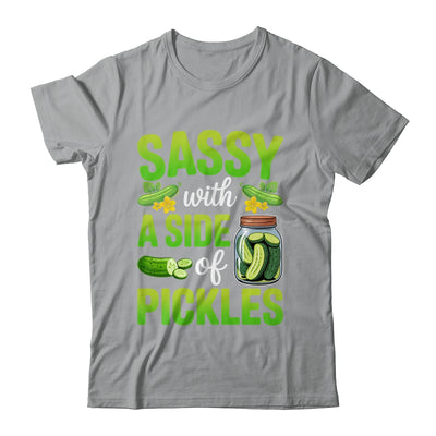 Pickle Lover Funny Sassy With A Side Of Pickles Shirt & Tank Top | siriusteestore