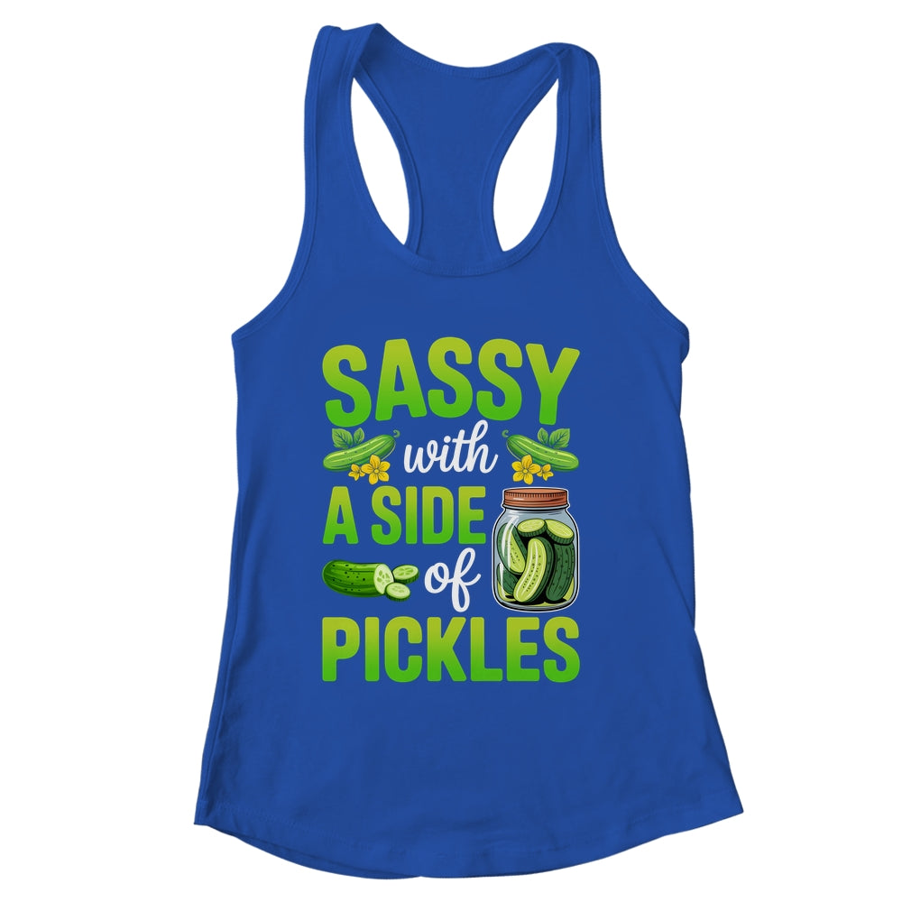 Pickle Lover Funny Sassy With A Side Of Pickles Shirt & Tank Top | siriusteestore