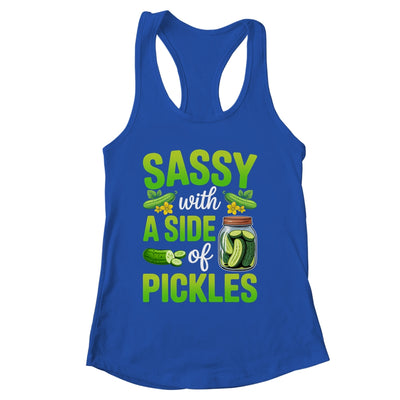 Pickle Lover Funny Sassy With A Side Of Pickles Shirt & Tank Top | siriusteestore
