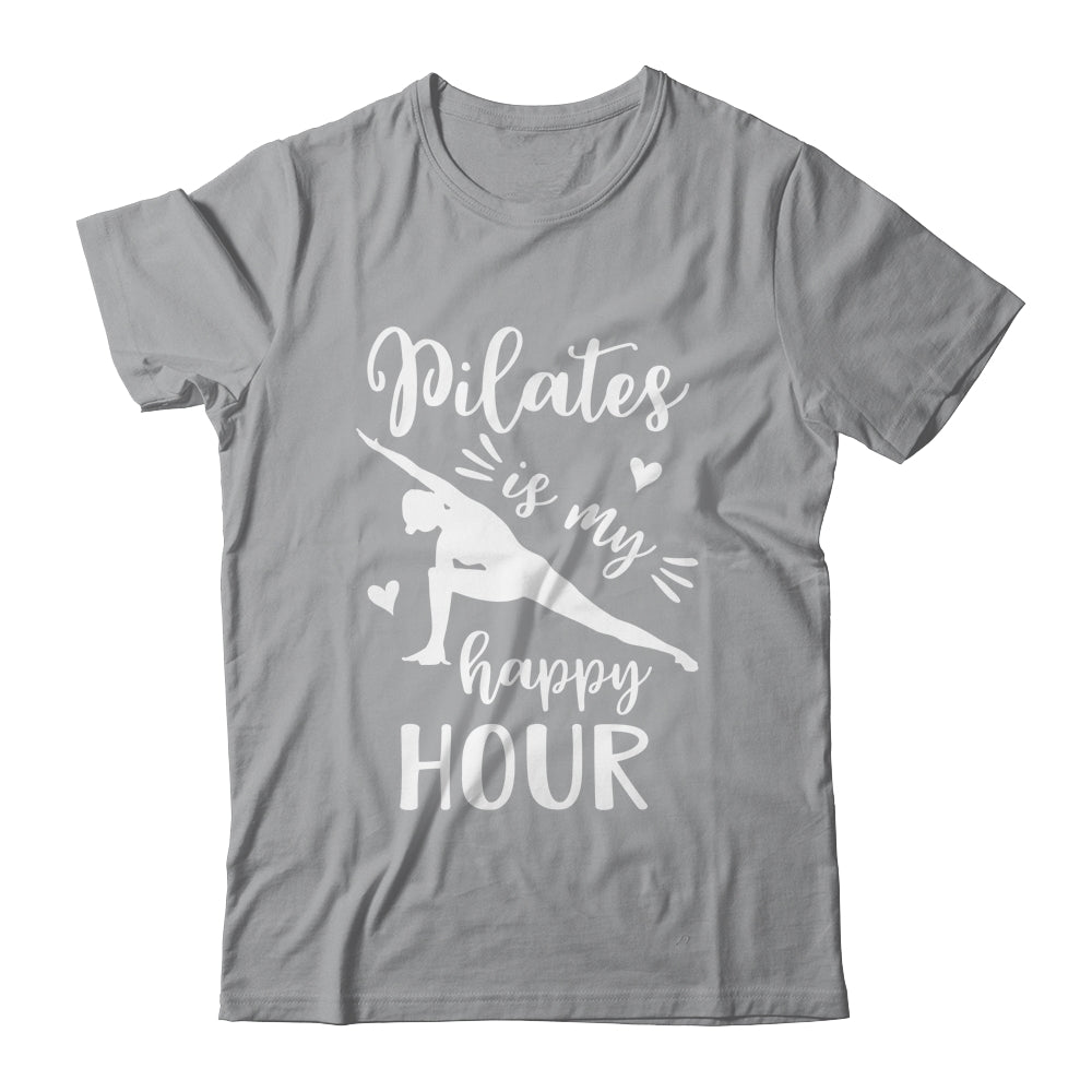 Pilates Is My Happy Hour Great Fitness Design For Women Girl Shirt & Tank Top | siriusteestore