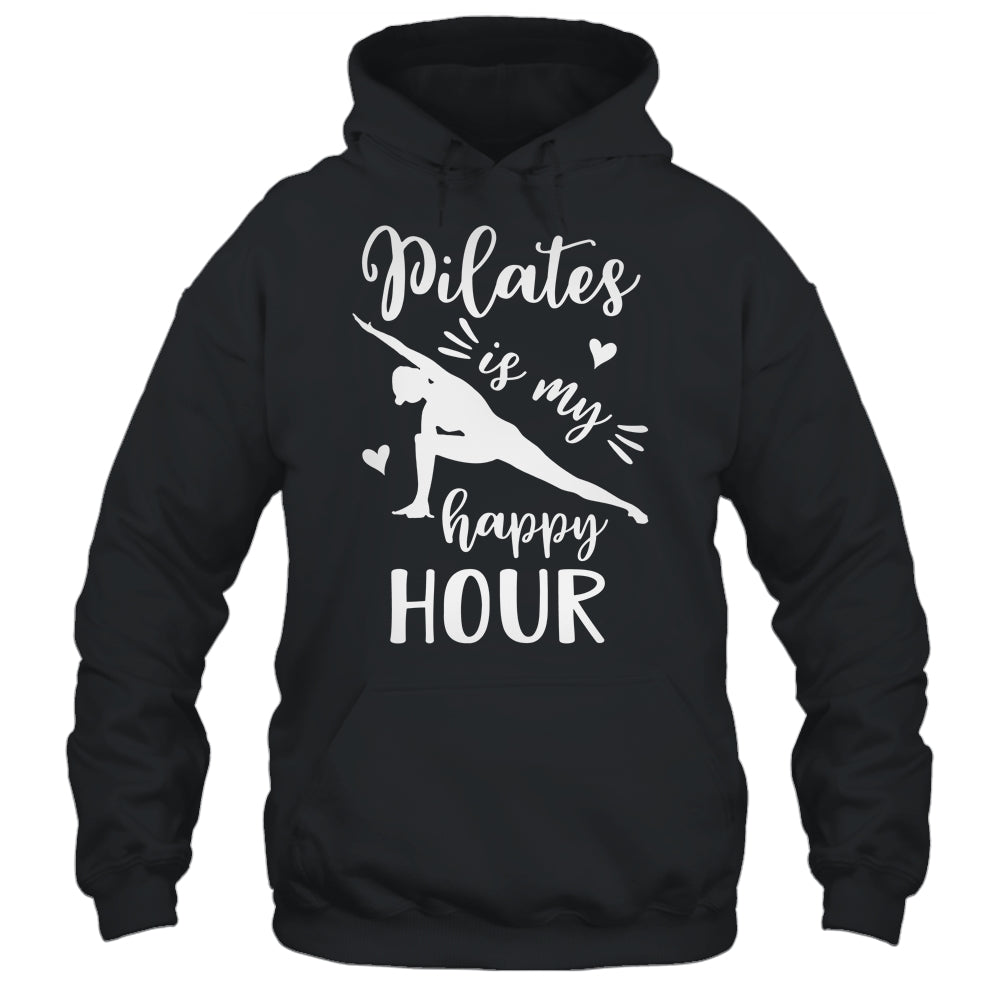 Pilates Is My Happy Hour Great Fitness Design For Women Girl Shirt & Tank Top | siriusteestore