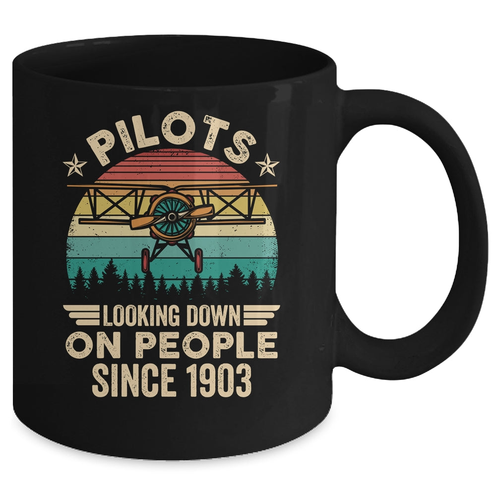 Pilots Looking Down On People Since 1903 Airplane Pilot Mug | siriusteestore