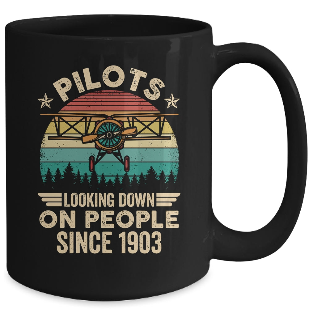 Pilots Looking Down On People Since 1903 Airplane Pilot Mug | siriusteestore