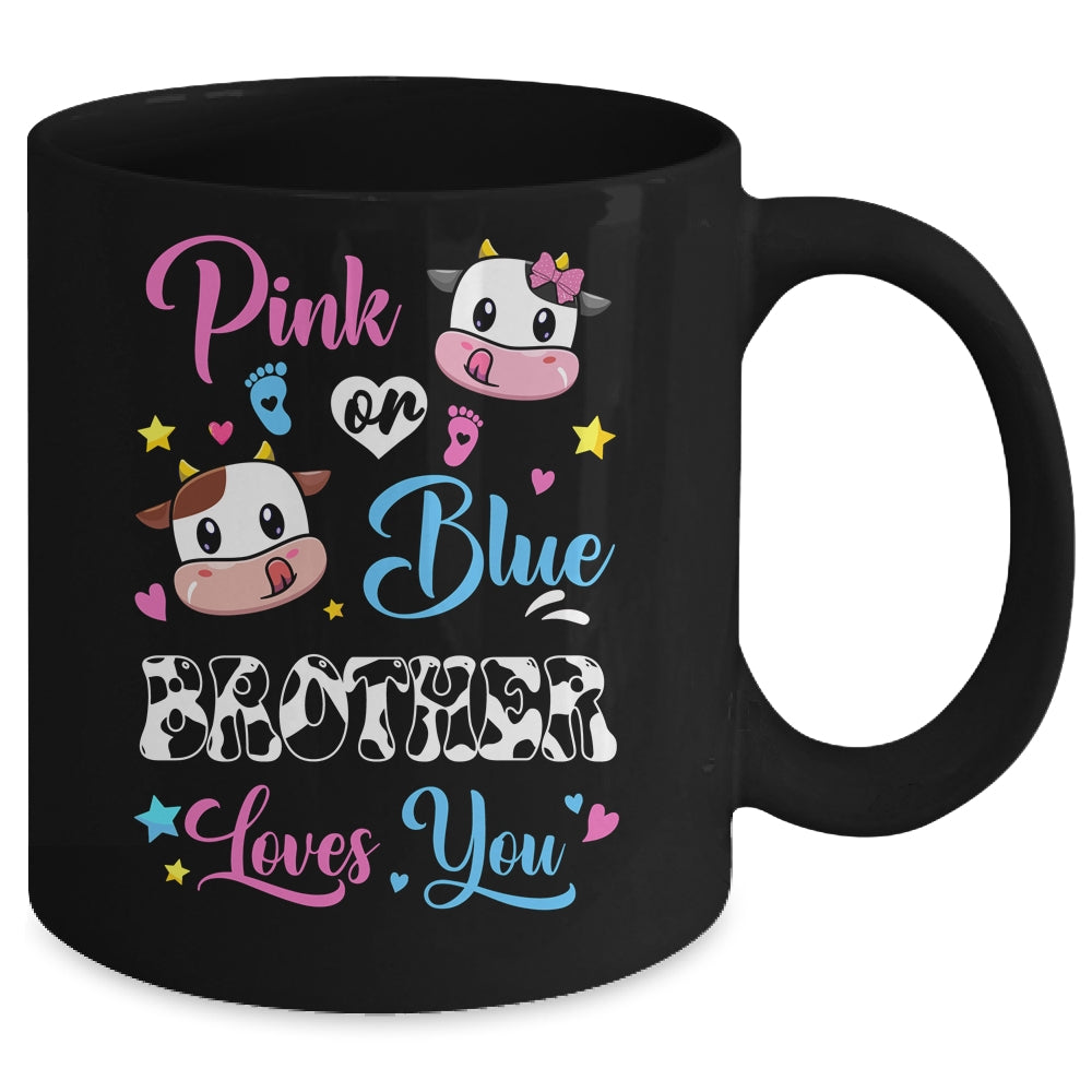 Pink Or Blue Brother Loves You Cow Baby Gender Reveal Mug | siriusteestore