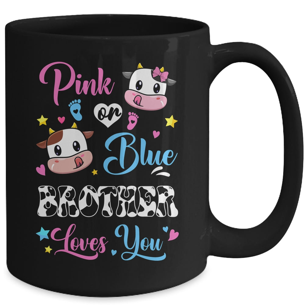 Pink Or Blue Brother Loves You Cow Baby Gender Reveal Mug | siriusteestore