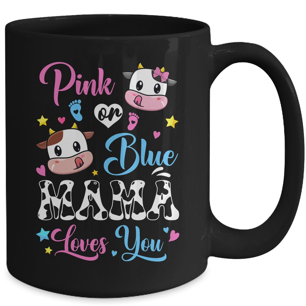 Pink Or Blue Mama Loves You Cow Baby Gender Reveal Mug | siriusteestore