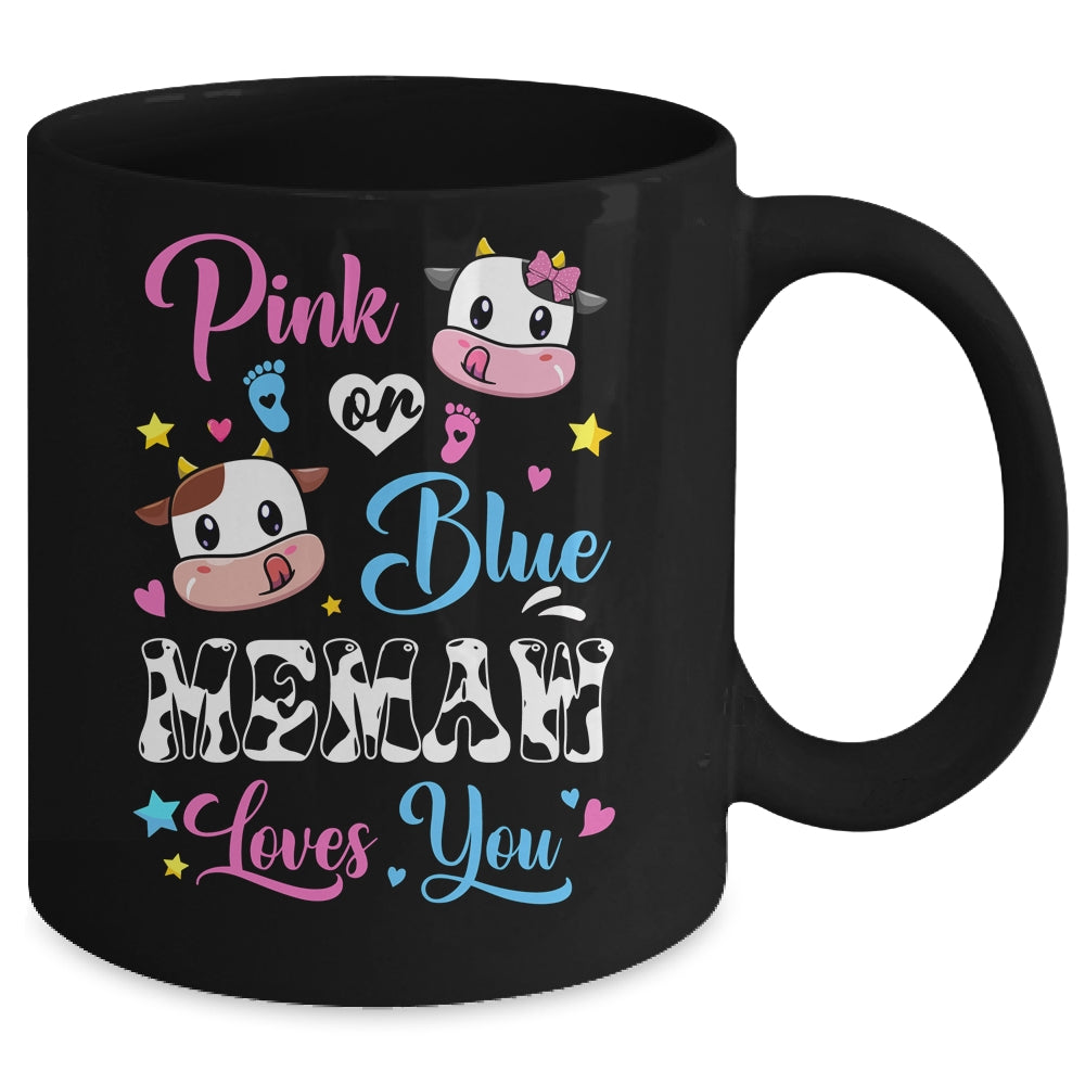 Pink Or Blue Memaw Loves You Cow Baby Gender Reveal Mug | siriusteestore