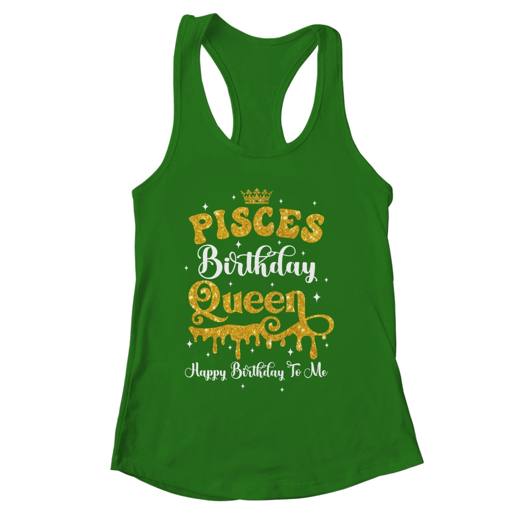 Pisces Birthday Queen Happy Birthday To Me Women Shirt & Tank Top | siriusteestore