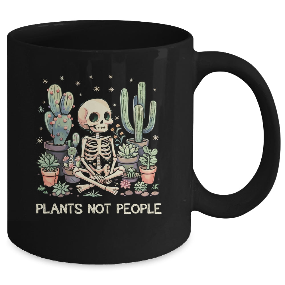 Plant Lover Skeleton Design Gardener Plants Not People Mug | siriusteestore