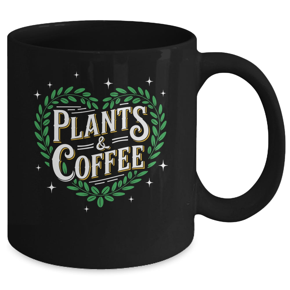 Plants & Coffee Funny Gardening Plant Garden Lover Gardener Mug | siriusteestore