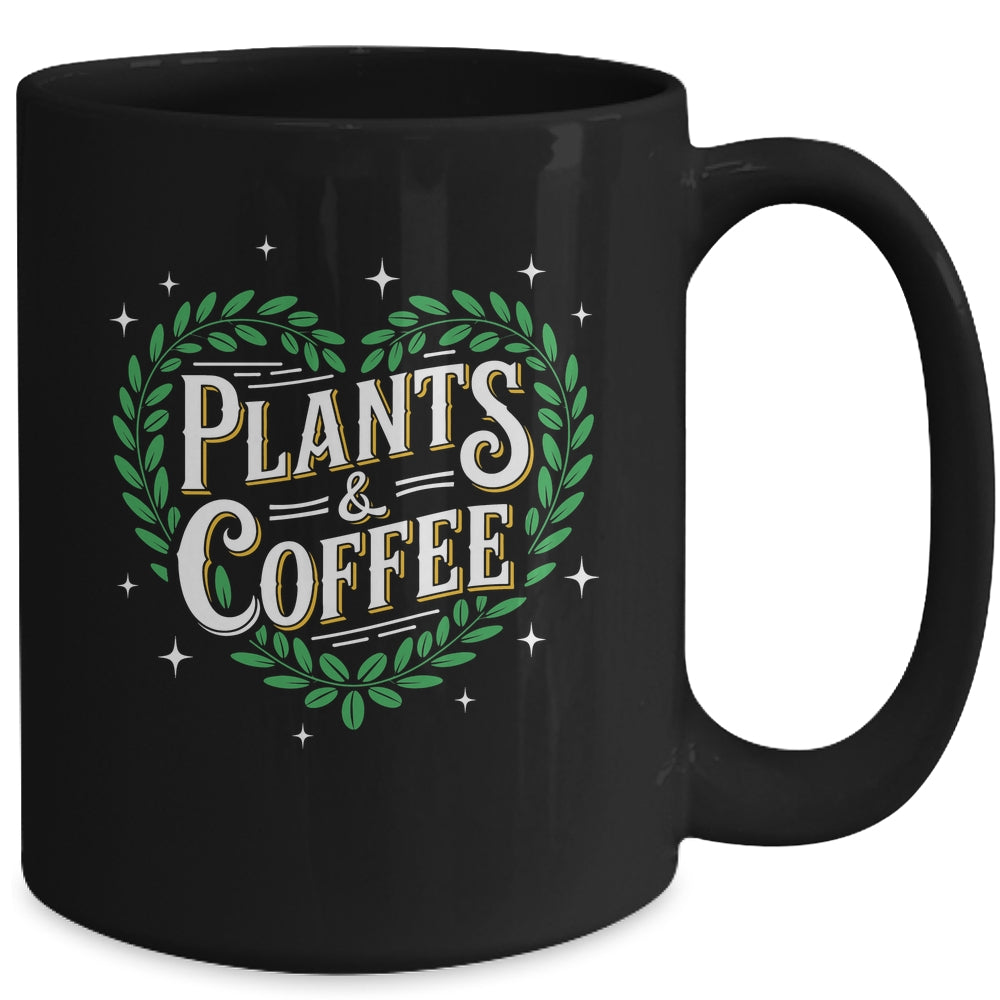 Plants & Coffee Funny Gardening Plant Garden Lover Gardener Mug | siriusteestore