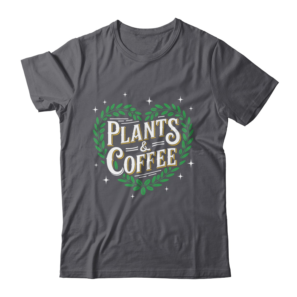 Plants & Coffee Funny Gardening Plant Garden Lover Gardener Shirt & Tank Top | siriusteestore