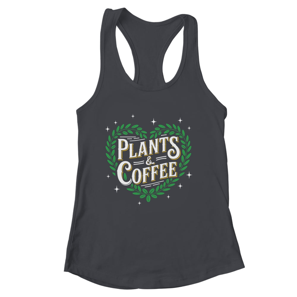 Plants & Coffee Funny Gardening Plant Garden Lover Gardener Shirt & Tank Top | siriusteestore
