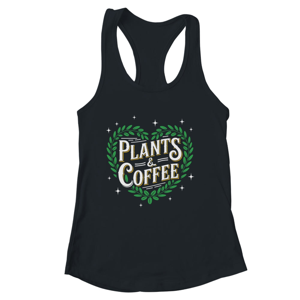 Plants & Coffee Funny Gardening Plant Garden Lover Gardener Shirt & Tank Top | siriusteestore