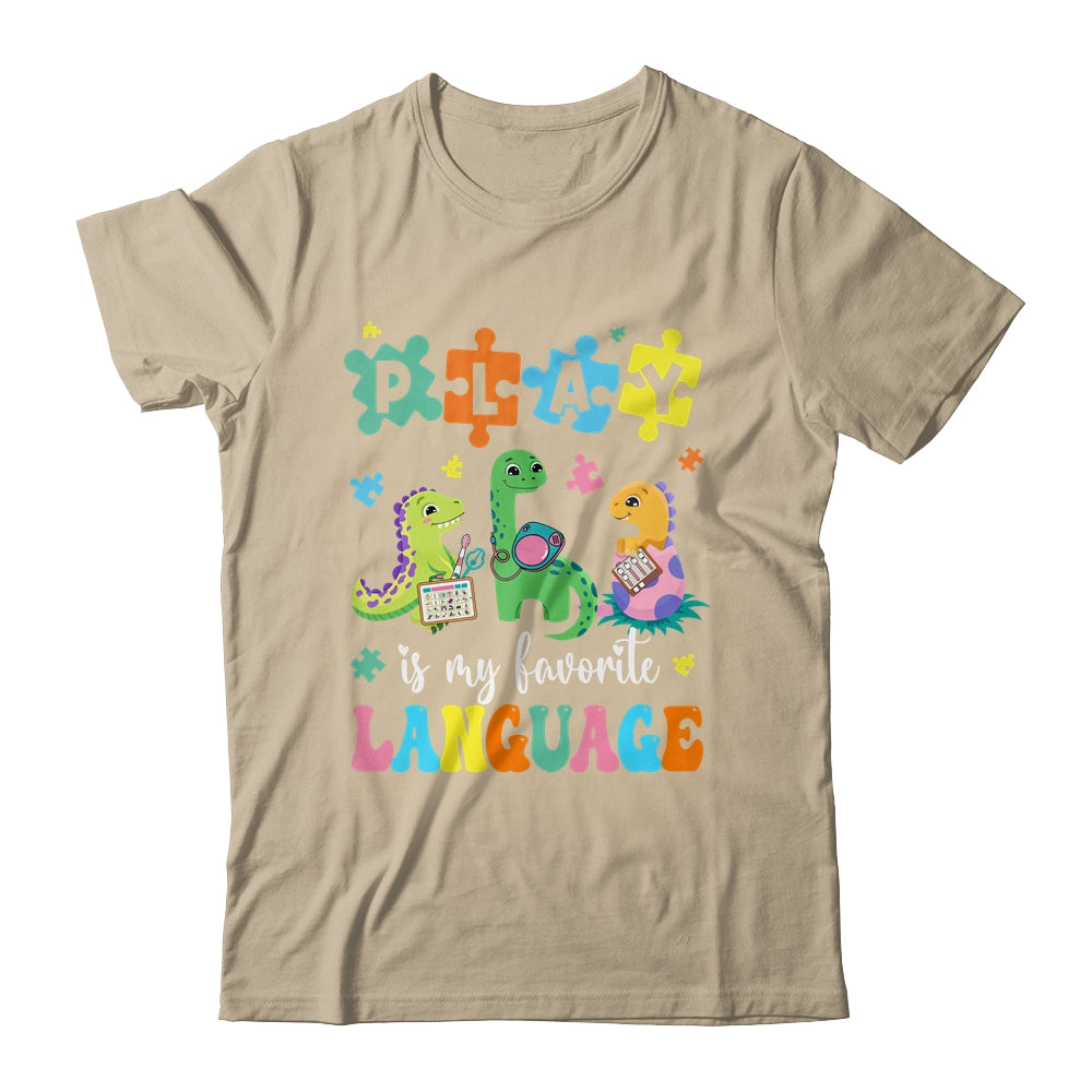 Play Is My Favorite Language Dinosaurs Speech Therapy SLP Shirt & Tank Top | siriusteestore