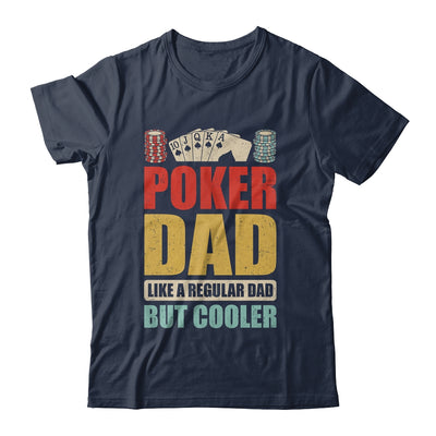 Poker Dad Funny Men Casino Play Card Gambler Poker Gambling Shirt & Tank Top | siriusteestore