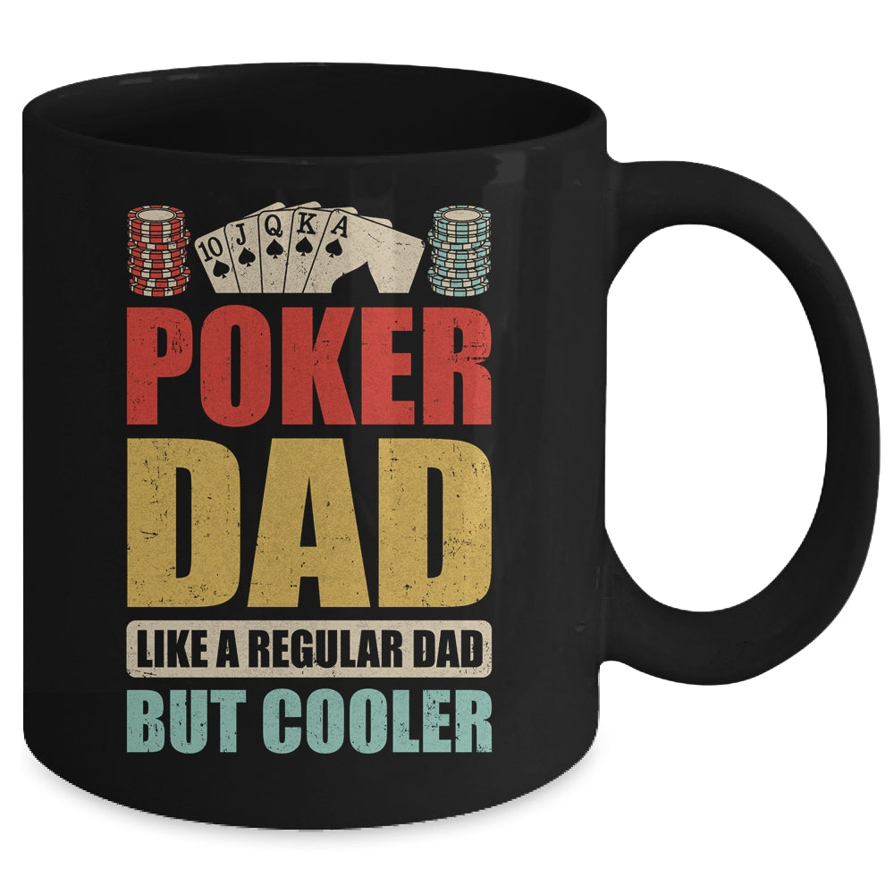 Poker Dad Funny Men Casino Play Card Gambler Poker Gambling Mug | siriusteestore