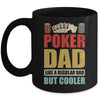 Poker Dad Funny Men Casino Play Card Gambler Poker Gambling Mug | siriusteestore