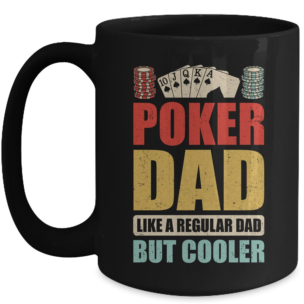 Poker Dad Funny Men Casino Play Card Gambler Poker Gambling Mug | siriusteestore
