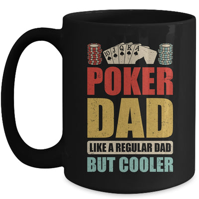 Poker Dad Funny Men Casino Play Card Gambler Poker Gambling Mug | siriusteestore