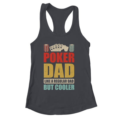 Poker Dad Funny Men Casino Play Card Gambler Poker Gambling Shirt & Tank Top | siriusteestore