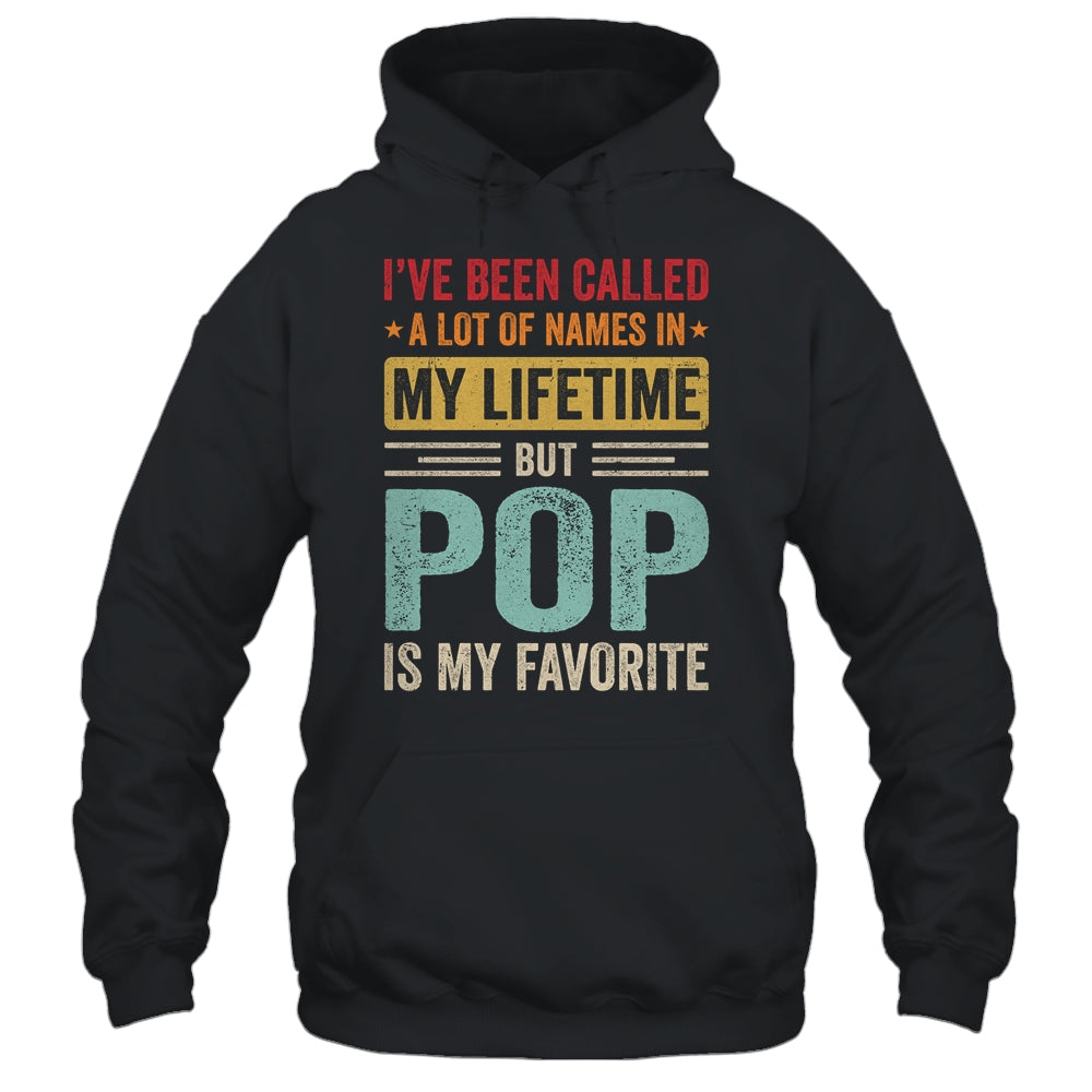 Pop Is My Favorite Name Funny Father's Day Pop Shirt & Hoodie | siriusteestore