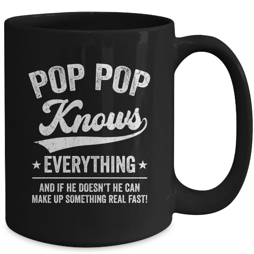 Pop Pop Knows Everything Fathers Day Birthday Christmas Mug | siriusteestore