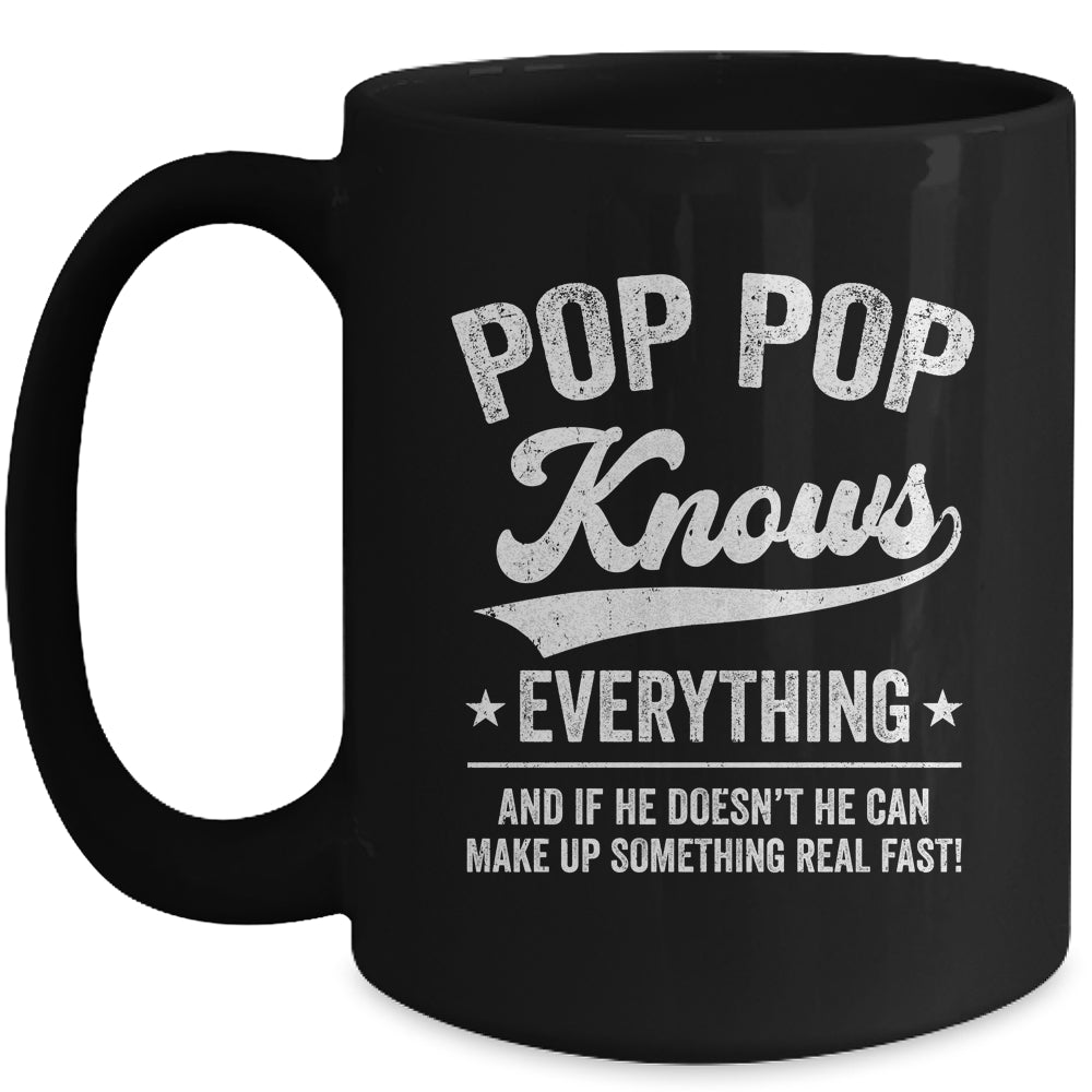 Pop Pop Knows Everything Fathers Day Birthday Christmas Mug | siriusteestore
