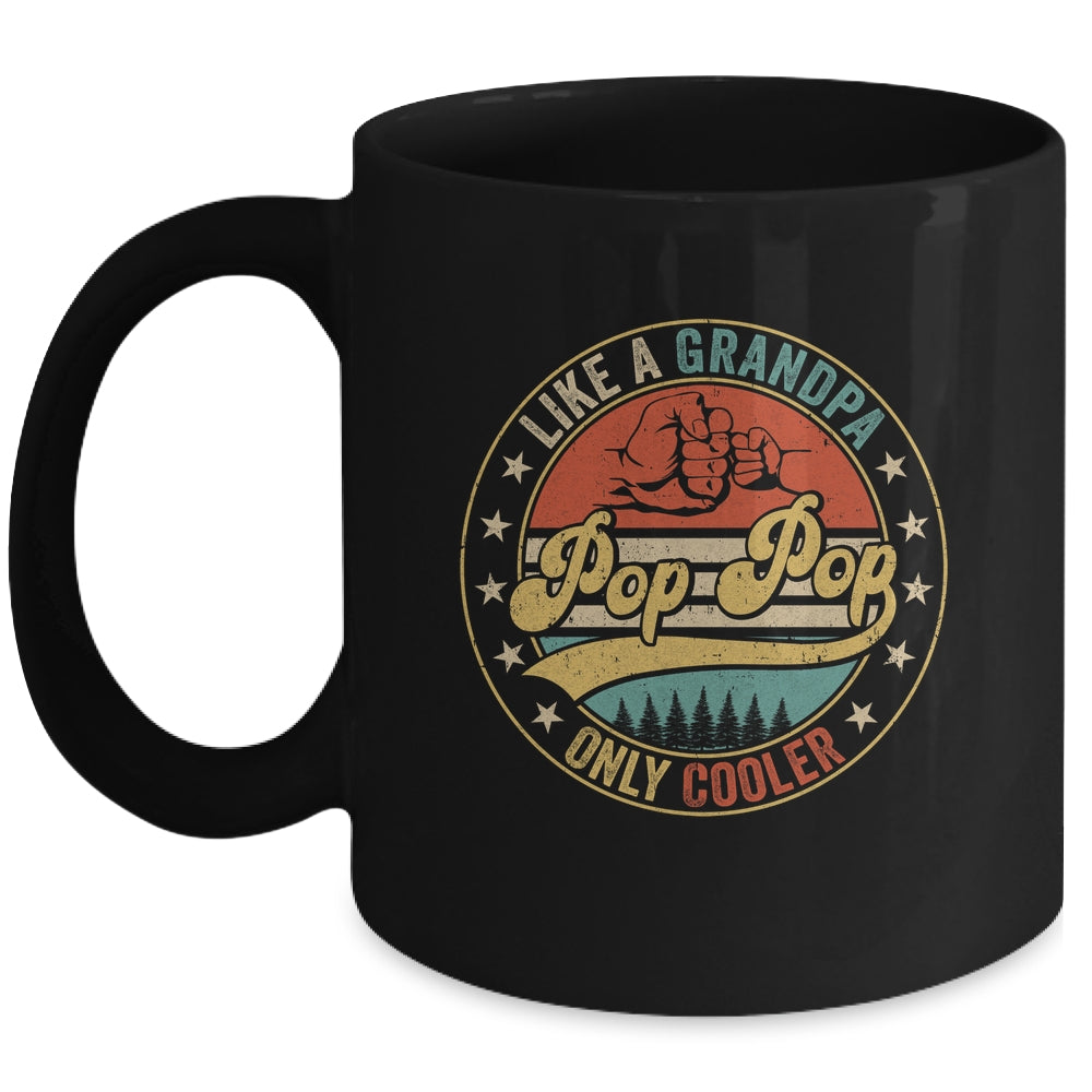 Pop Pop Like A Grandpa Only Cooler Retro Funny Fathers Day Mug | siriusteestore