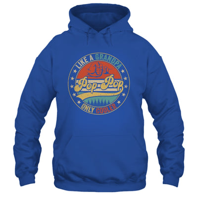 Pop Pop Like A Grandpa Only Cooler Retro Funny Fathers Day Shirt & Hoodie | siriusteestore