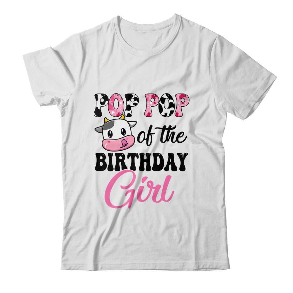 Pop Pop Of The Birthday Girl Cow Farm 1st Birthday Girl Shirt & Hoodie | siriusteestore