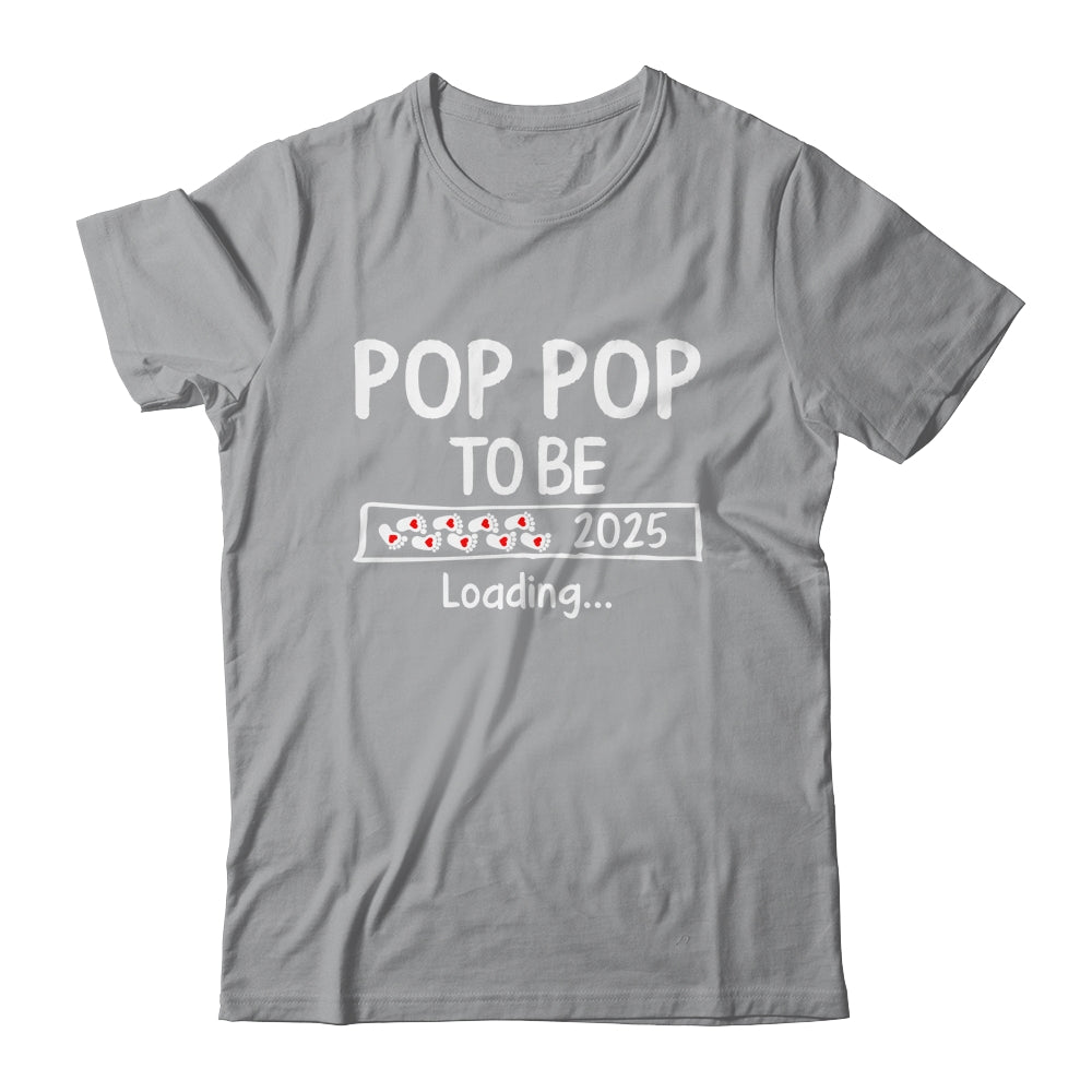 Pop Pop To Be 2025 Loading Promoted To Pop Pop Est 2025 Shirt & Hoodie | siriusteestore