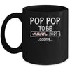 Pop Pop To Be 2025 Loading Promoted To Pop Pop Est 2025 Mug | siriusteestore