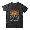 Poppa Is My Favorite Name Funny Father's Day Poppa Shirt & Hoodie | siriusteestore