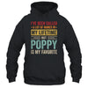 Poppy Is My Favorite Name Funny Father's Day Poppy Shirt & Hoodie | siriusteestore