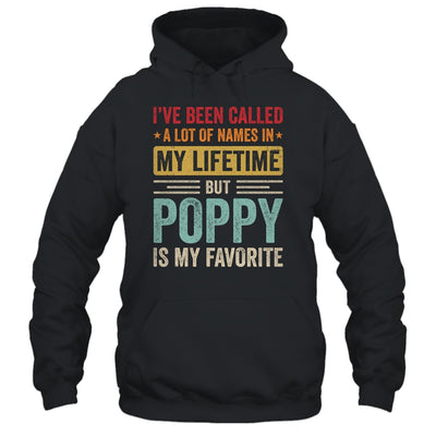 Poppy Is My Favorite Name Funny Father's Day Poppy Shirt & Hoodie | siriusteestore
