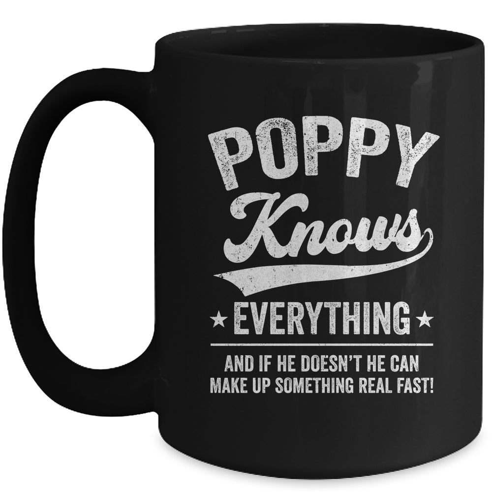 Poppy Knows Everything Fathers Day Birthday Christmas Mug | siriusteestore