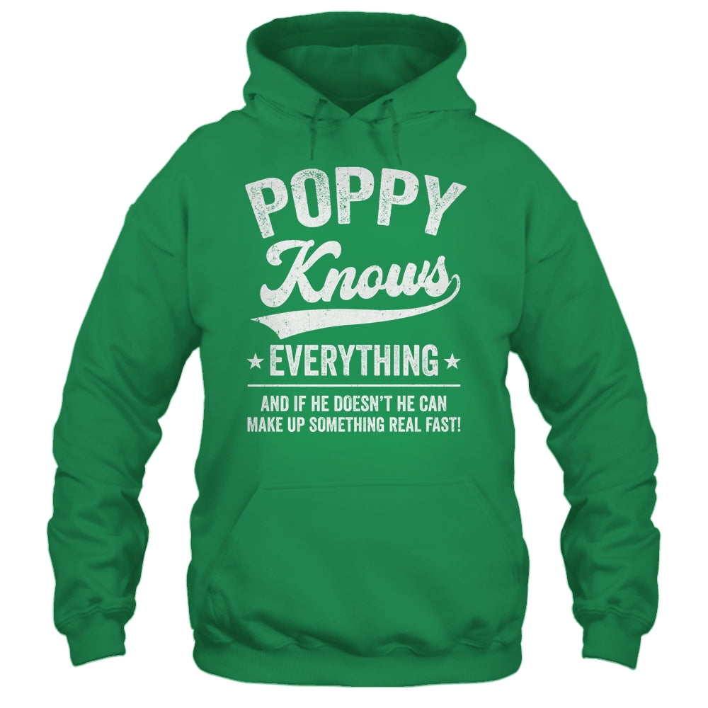Poppy Knows Everything Fathers Day Birthday Christmas Shirt & Hoodie | siriusteestore