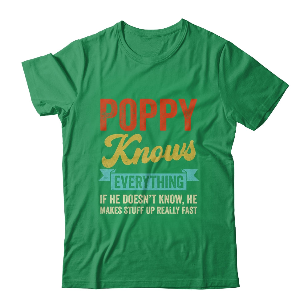 Poppy Knows Everything Funny Father's Day Poppy Shirt & Hoodie | siriusteestore