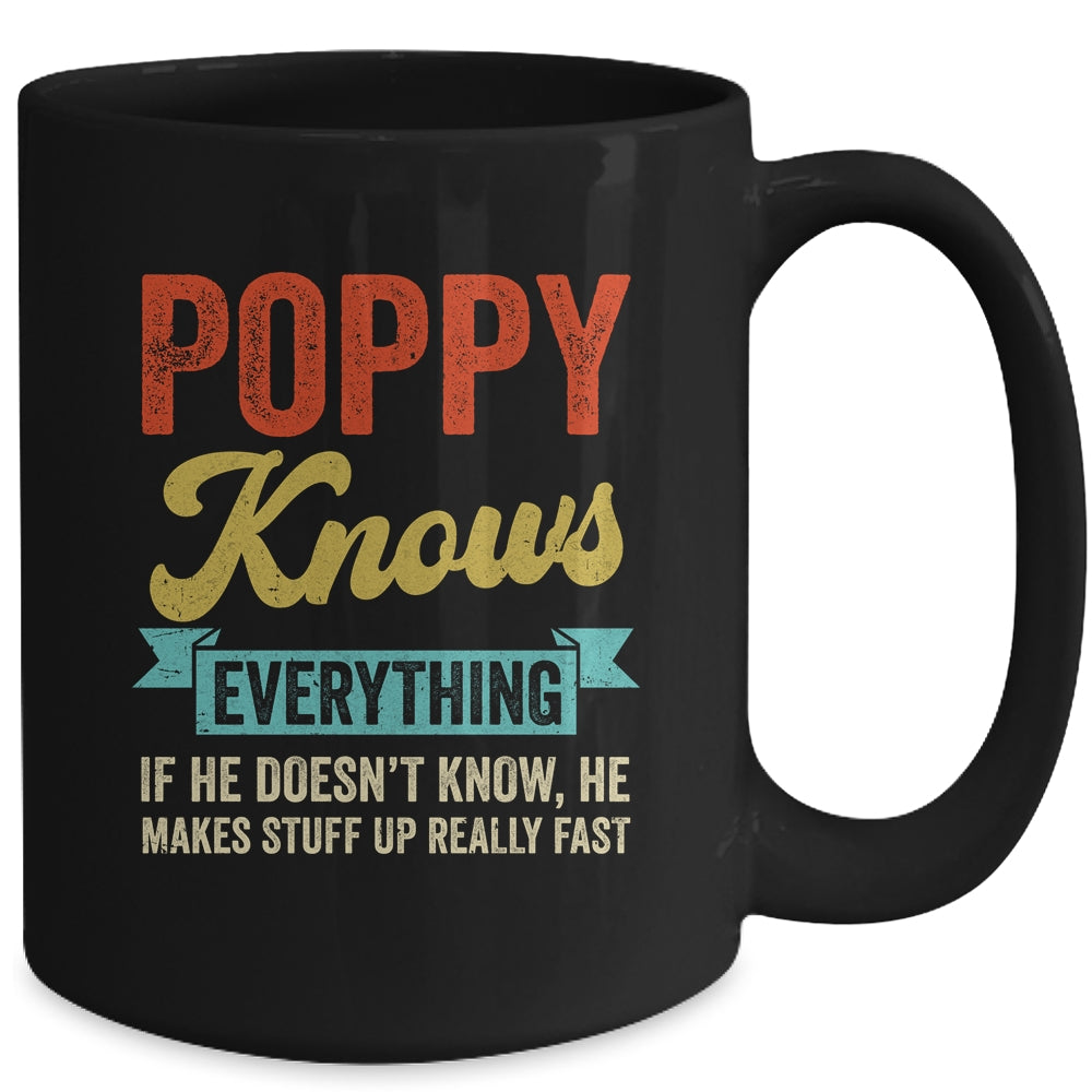 Poppy Knows Everything Funny Father's Day Poppy Mug | siriusteestore