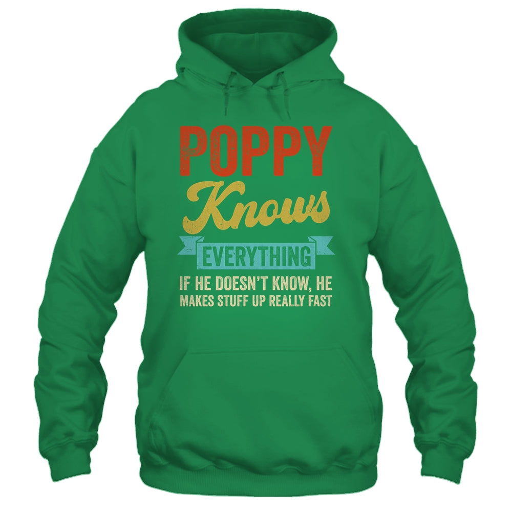 Poppy Knows Everything Funny Father's Day Poppy Shirt & Hoodie | siriusteestore